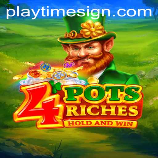 Exploring the Vibrant World of 4PotsRiches and Its Captivating Playtime